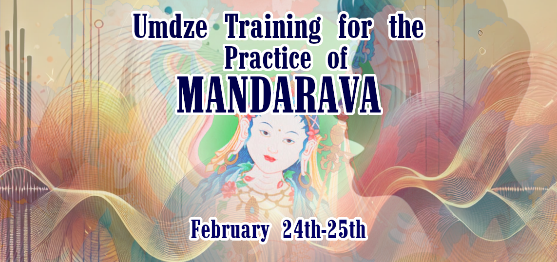 Umdze Training for the Practice of Mandarava