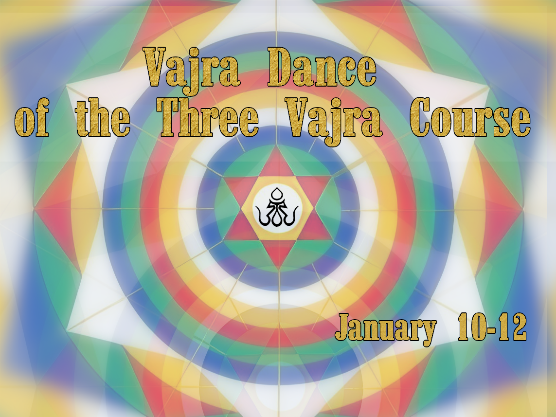 Vajra Dance of the Three Vajra Course