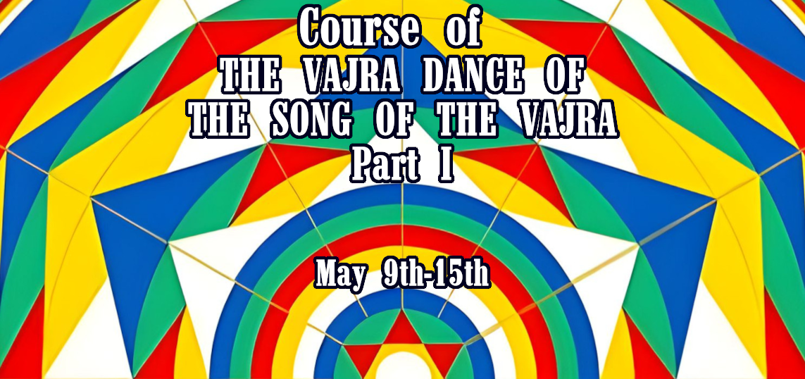 Course of the Vajra Dance of the Song of Vajra First part