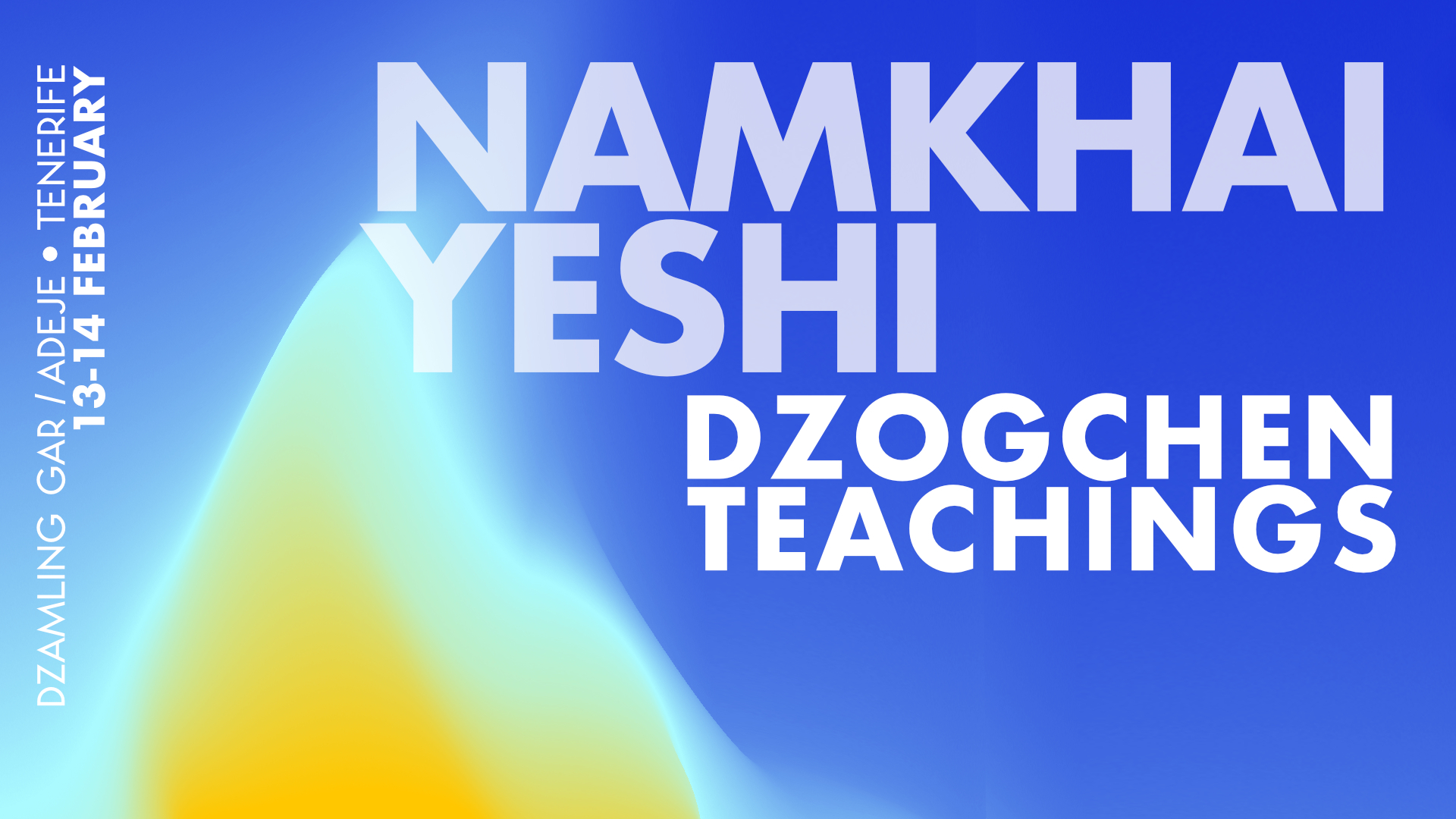 Namkhai Yeshi Dzogchen Teachings