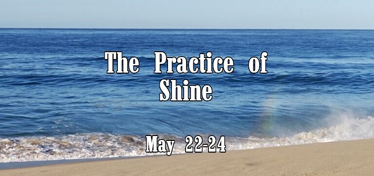 The Practice of Shine – Concentrate and Relax the mind