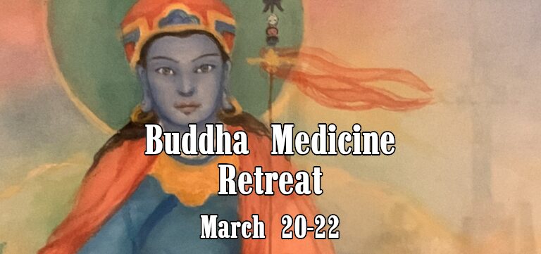 Buddha Medicine Retreat